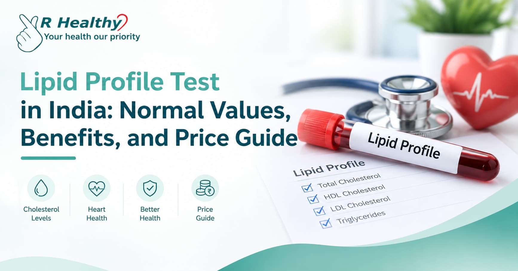 Lipid Profile Test in India: Normal Values, Benefits, and Price Guide